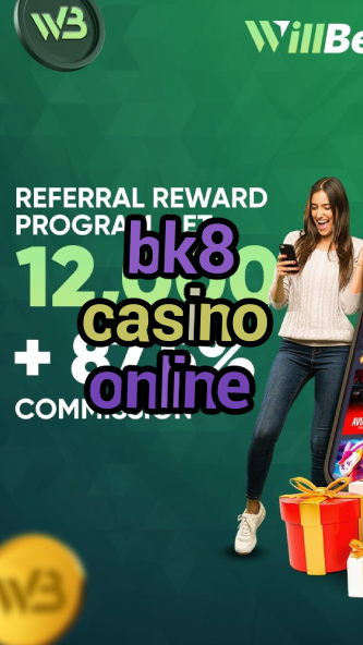 bk8 casino online-accasinoclosures.igamblinglist.com